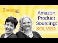 Amazon Product Sourcing: Solved Amazon Product Sourcing: Solved