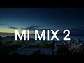 MI Mix2 Ringtone