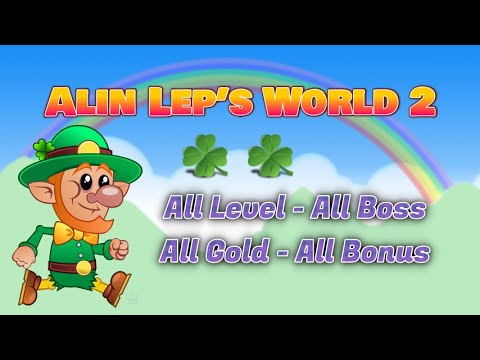 Alin Lep’s World 2 ☘️☘️ Full Game - All Level - All Boss - All Gold - All Bonus