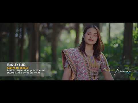 Iang Len Sung // Bawipa Mi Hngalh// Pathian Hlathar