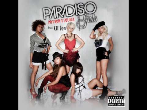 Patron Tequila (Sound Access Remix) - Paradiso Girls Ft. Lil Jon