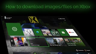 How to download images/files on Xbox One/Series | Tutorial