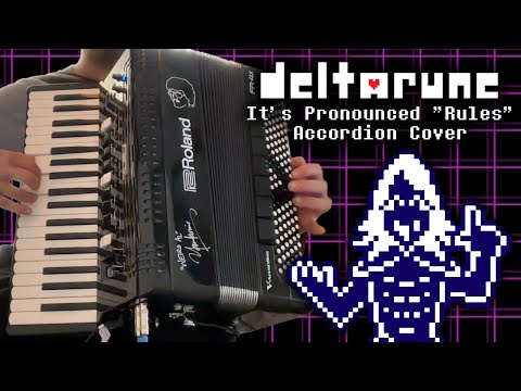It's Pronounced "Rules" - Deltarune - Accordion Cover [006]