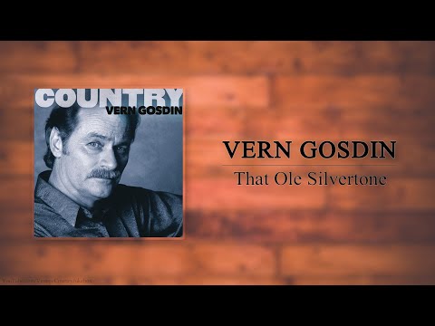 That Old Silvertone - Vern Gosdin