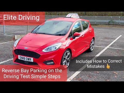 Reverse Bay Parking Simple Easy Steps including How to Correct Mistakes on the Driving Test UK #park