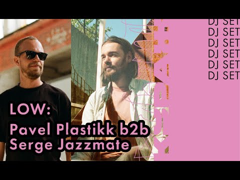 DJ SET Pavel Plastikk b2b Serge Jazzmate, серпень 2020
