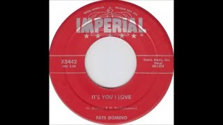 Fats Domino - It's You I Love(master with chorus backing) - April 11, 1957