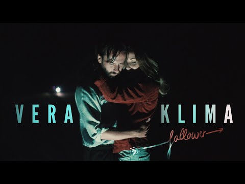 Vera Klima - FOLLOWER (Official Music Video)