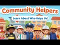 Community Helpers For Kids Doctor Teacher Police Firefighter More Jobs People Do