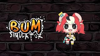 ≪Bum Simulator≫ Smol Bae takeover because Hakos Baelz is useless