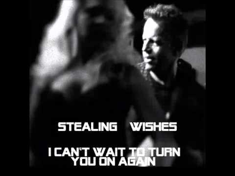I Can't Wait To Turn You On Again (Original) STEALING WISHES