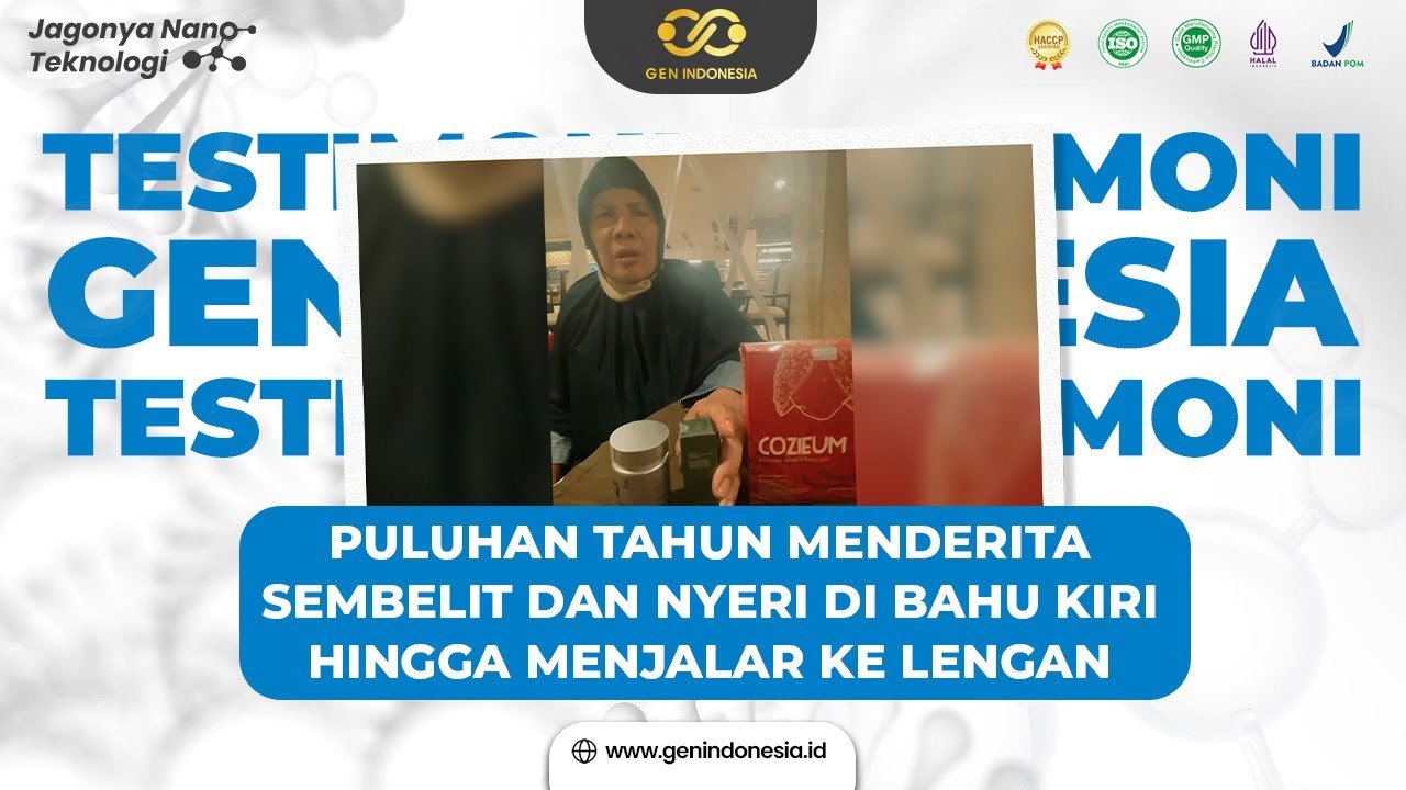 NBP, COZIEUM DAN NALBUMIN ATASI SEMBELIT PULUHAN TAHUN DAN NYERI BAHU - TESTIMONI GEN INDONESIA