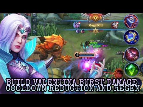 BUILD VALENTINA BURST DAMAGE COOLDOWN AND REGEN - BUILD VALENTINA TERSAKIT 2022 TOP 1 GLOBAL