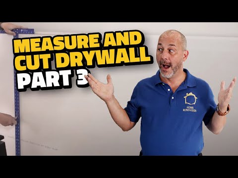 How to Measure and Cut Drywall | Drywall Installation Guide Part 3