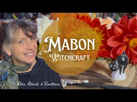 How to Celebrate Mabon | Rites, Rituals and Traditions for the Autumn Equinox
