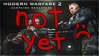 MW2 Campaign Remastered - exclusive lol