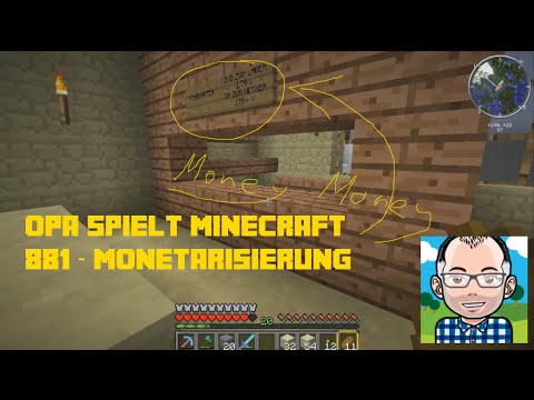 Opa spielt Minecraft 881 – Monetarisierung