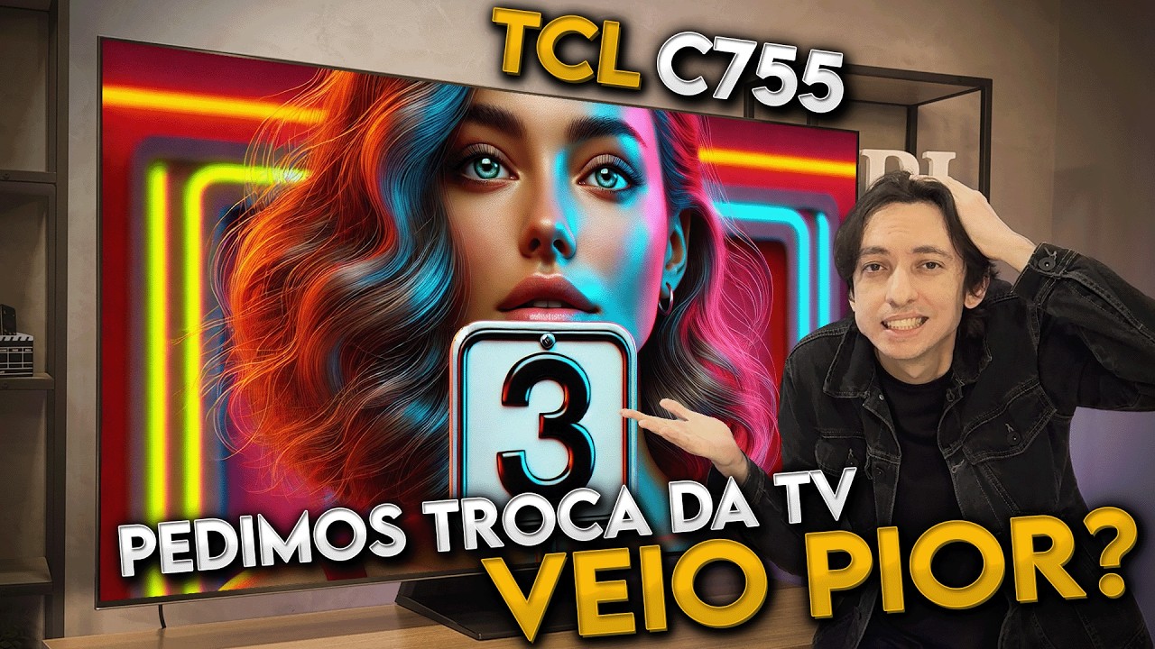 TCL MINI LED C755 - Our THIRD UNIT has arrived!! And now?