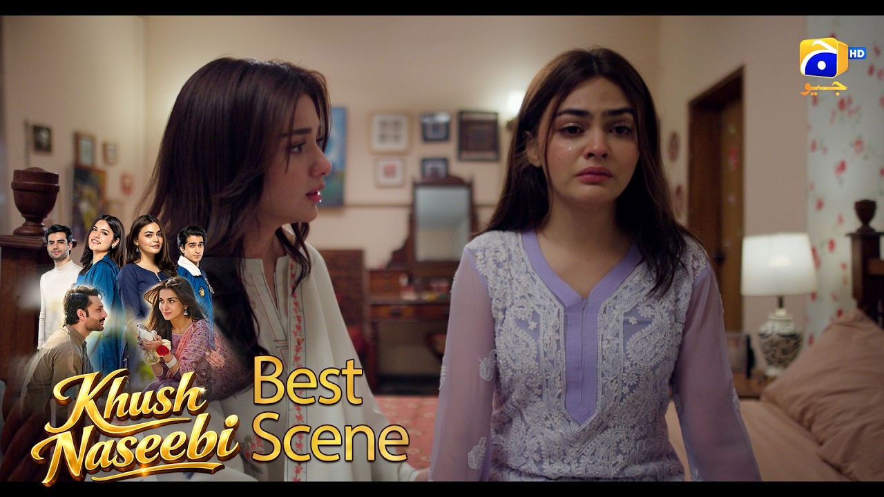 Khush Naseebi Episode 55 | 𝐁𝐞𝐬𝐭 𝐒𝐜𝐞𝐧𝐞 𝟎𝟒 | Tuba Anwar - Osama Tahir | Har Pal Geo