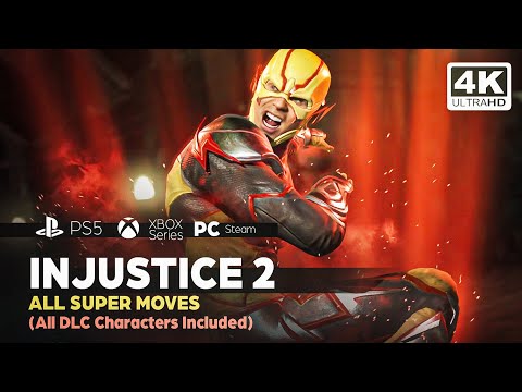 INJUSTICE 2 -  All Super Moves ( All DLC Characters & Premium Skin Included )✔️4K ᵁᴴᴰ 60ᶠᵖˢ