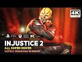 INJUSTICE 2 -  All Super Moves ( All DLC Characters & Premium Skin Included )✔️4K ᵁᴴᴰ 60ᶠᵖˢ
