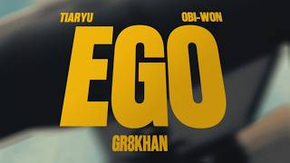 Download lagu Gr8Khan x Obi-Won x Tiaryu - EGO mp3
