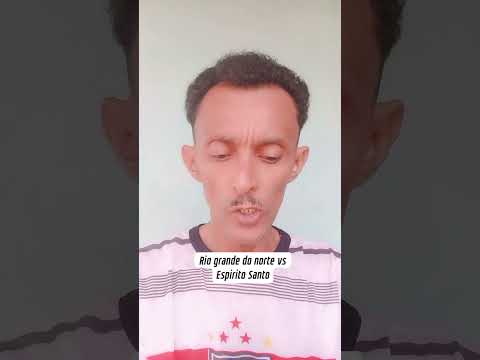 Rio Grande do Norte Vs Espirito Santo #esporte
