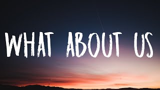 P!nk - What About Us (Lyrics)