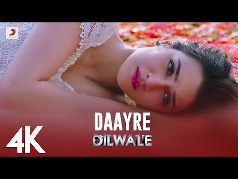Daayre Full Video - Dilwale | Shah Rukh Khan | Kajol | Varun | Kriti | Arijit Singh | Pritam | 4K