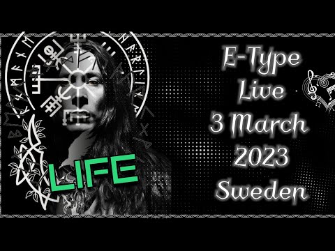 E-Type - Topic "Life" Live March 3rd, 2023, Sweden.