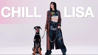 Download lagu CHILL - LISA [FMV] #lisa mp3