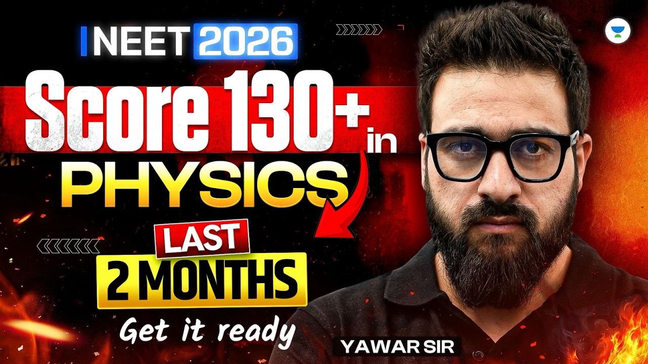 Dead Serious 60-Day Plan for 130+ in Physics 🔥 |  NEET 2026 | Yawar Manzoor