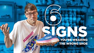6 Signs You're Wearing the Wrong Shoes