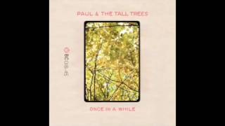 Paul & The Tall Trees - Little Bit Of Sunshine - BC018-45 - Side A