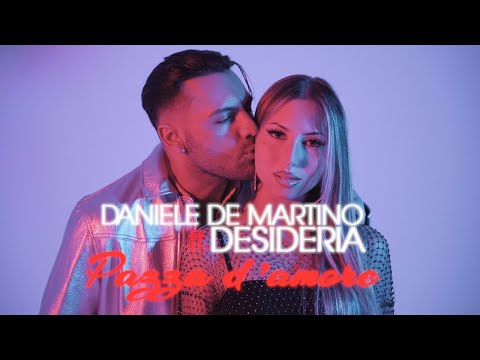 Daniele De Martino Ft. Desideria - Pazza d'amore ( VIDEO UFFICIALE 2023 )