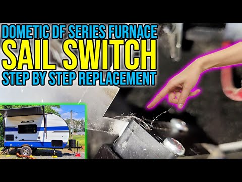 Dometic DF RV Camper Furnace Sail Switch Replacement Procedure