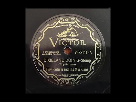 Dixieland Doin's - Tiny Parham & His Musicians (w Punch Miller) (1929)