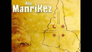 Alex Manrikez - Semillas (Feat. Naiko de Shamanes)