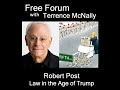 Episode 701: Trump v Rule of Law-Legal scholar ROBERT POST re Supreme Court, 1st Amendment, Free ...