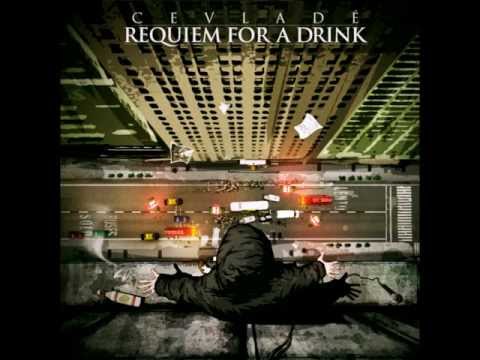 Requiem For A Drink "El Escape" - Cevlade