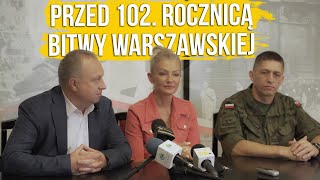 Przed 102. rocznicą Bitwy Warszawskiej