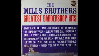 The Mills Brothers-On The Banks Of The Wabash