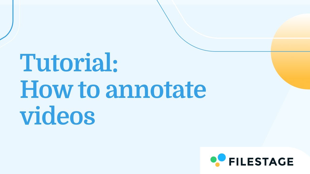 How to Annotate Videos