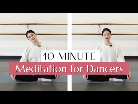 10 Minute Meditation for Dancers | Worthiness & Grounding | Kathryn Morgan