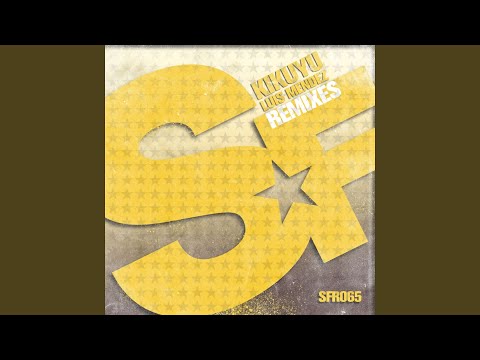 Kikuyu (Edgar Aguirre & John Red Remix 2013 from Lima With Love)