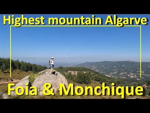 Hiking Trilho da Foia - Serra de Monchique / Algarve: AThe highest mountain of the Algarve