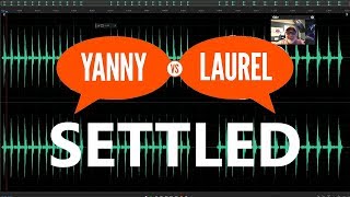 Laurel or Yanni SETTLED by Audio Experts - KEN HERON - What do YOU hear?