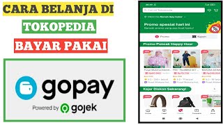Download lagu Cara Belanja Di Tokopedia Bayar Pakai Gopay mp3 Download lagu Cara Belanja Di Tokopedia Bayar Pakai Gopay mp3