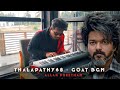 Thalapathy 68 GOAT BGM Allan Preetham Thalapathy Vijay Yuvan Shankar Raja Venkat Prabhu