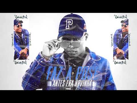 FAZ A POSE VS ANTES ERA NOVINHA - MC TETEU E MC 3L ( Dj Carlinhos Da S.R  @djcarlinhosdasr )